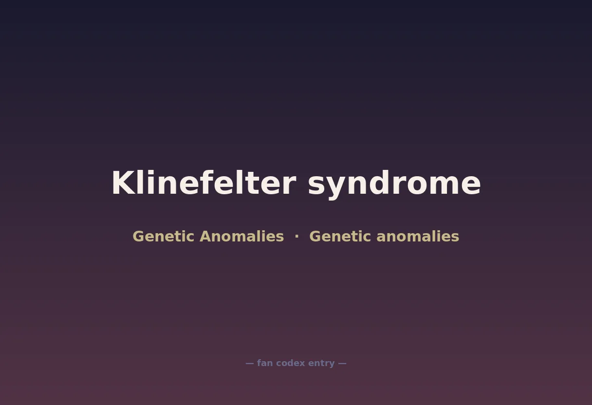 Klinefelter syndrome