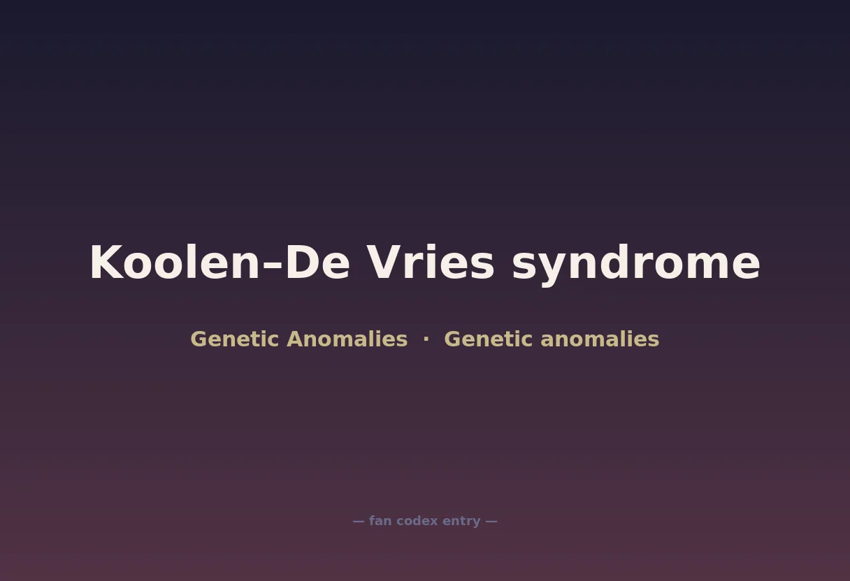 Koolen–De Vries syndrome